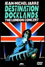 Jean Michel Jarre: Destination docklands
