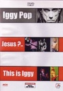 Jesus? This Is Iggy