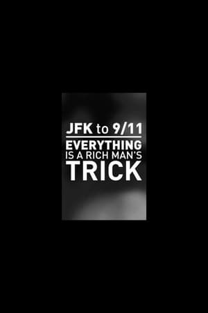 En dvd sur amazon JFK to 9/11: Everything is a Rich Man's Trick