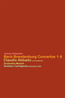 Johann Sebastian Bach: Brandenburg Concertos 1-6