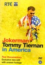 Jokerman: Tommy Tiernan in America