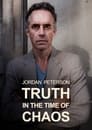 Jordan Peterson: Truth in the Time of Chaos