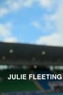 Julie Fleeting