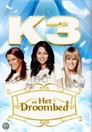 K3 en het Droombed