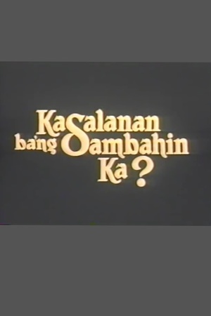 En dvd sur amazon Kasalanan Bang Sambahin Ka?