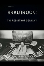 Krautrock: The Rebirth of Germany