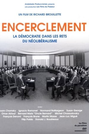 En dvd sur amazon L’encerclement - La démocratie dans les rets du néo-libéralisme