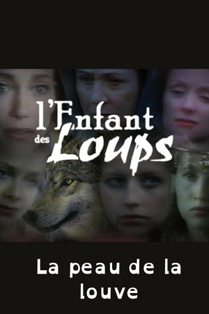 En dvd sur amazon L'Enfant des loups - La peau de la louve