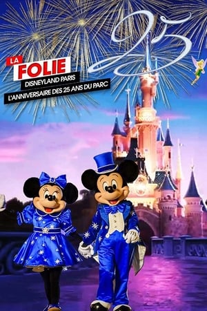 En dvd sur amazon La Folie Disneyland Paris : L'Anniversaire des 25 ans du Parc