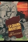 La Grande aventure