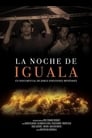 La noche de Iguala