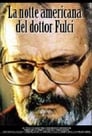 La notte americana del Dottor Fulci