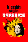 La Pasión Según Berenice