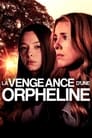 La vengeance d'une orpheline