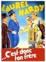 Laurel Et Hardy - C'est donc ton frère