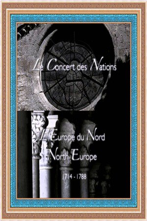En dvd sur amazon Le Concert des Nations (Jordi Savall) - L'Europe du Nord/North Europe 1714 - 1788