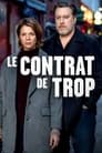 Le contrat de trop