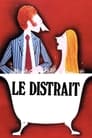 Le distrait