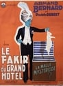 Le fakir du Grand Hôtel