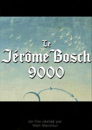 En dvd sur amazon Le Jérôme Bosch 9000