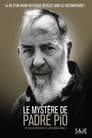 Le Mystère de Padre Pío