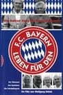 Leben für den FC Bayern