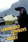 Leningrad Cowboys rencontrent Moise