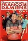 Les Caméras planquées de François Damiens - Vol. 2