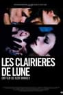 Les Clairières de Lune