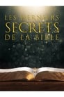 Les derniers secrets de la Bible