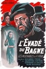 Les Misérables : L'évadé du bagne