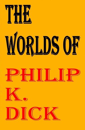 En dvd sur amazon Les Mondes de Philip K. Dick
