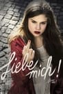 Liebe mich!