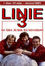 Linie 3 - 10 års jubilæumsshow