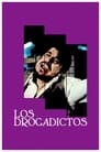 Los drogadictos