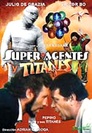 Los superagentes y titanes