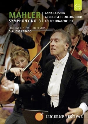 En dvd sur amazon Lucerne 2007: Abbado conducts Mahler 3rd Symphony