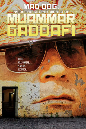 En dvd sur amazon Mad Dog: Gaddafi's Secret World