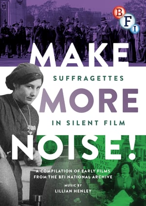 En dvd sur amazon Make More Noise! Suffragettes in Silent Film