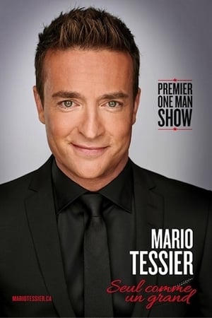 En dvd sur amazon Mario Tessier - Seul Comme Un Grand