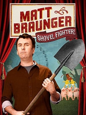 En dvd sur amazon Matt Braunger: Shovel Fighter