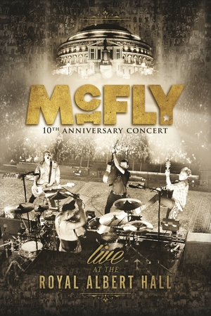 En dvd sur amazon McFly: 10th Anniversary Concert - Live at the Royal Albert Hall