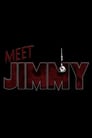 Meet Jimmy