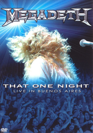 En dvd sur amazon Megadeth: That One Night - Live in Buenos Aires