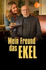 Mein Freund, das Ekel