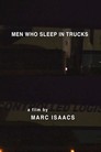 Men Who Sleep in Trucks