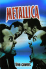 Metallica: Live Covers