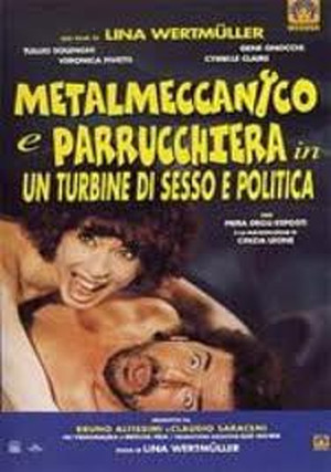 En dvd sur amazon Metalmeccanico e parrucchiera in un turbine di sesso e di politica