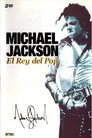 Michael Jackson: El Rey del Pop