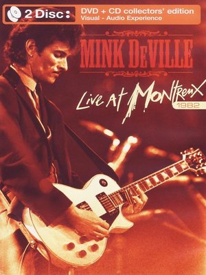 En dvd sur amazon Mink DeVille: Live at Montreux 1982